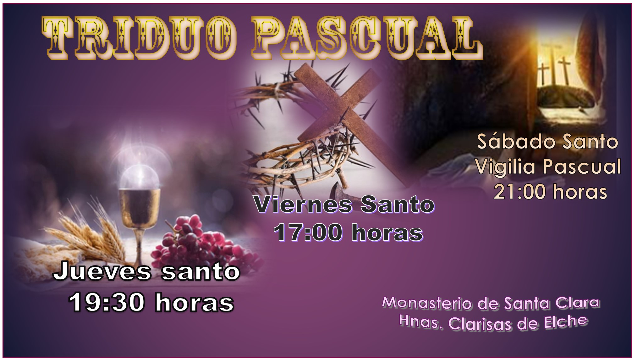 Horarios del Triduo Pascual 2026
